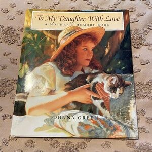 To My Daughter With Love Book